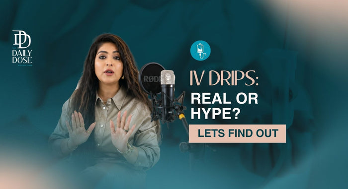 IV Therapy: Fad or Science? Dr Tanya Breaks It Down