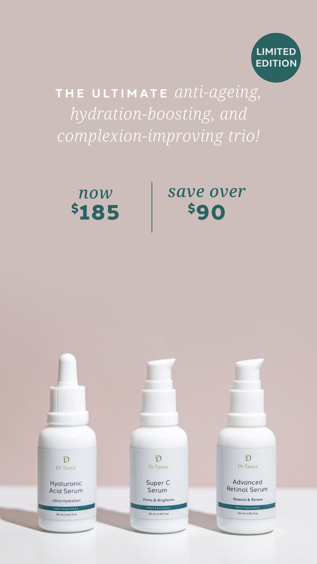 Three bottles of Dr Tanya skin serums in a line underneath white and green text